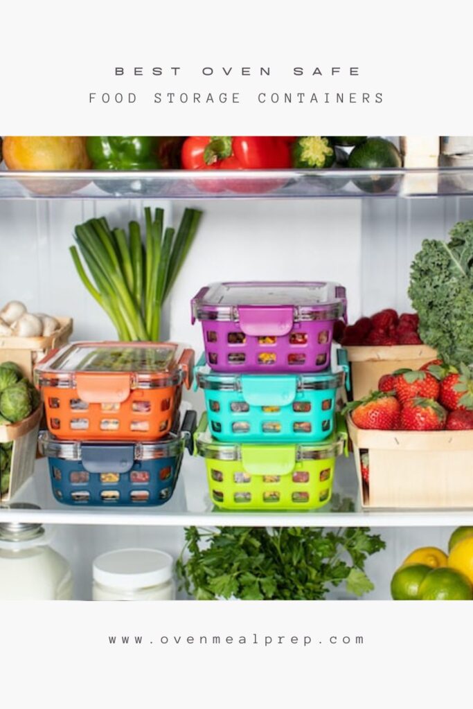 Best oven safe food storage containers