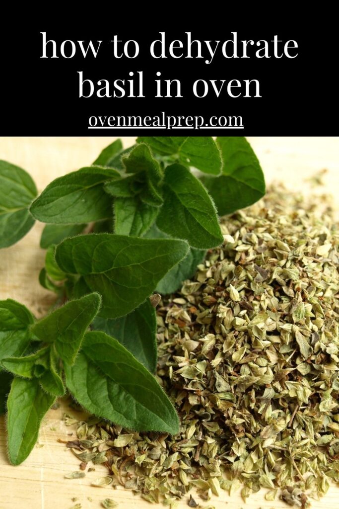 How to dehydrate basil in oven