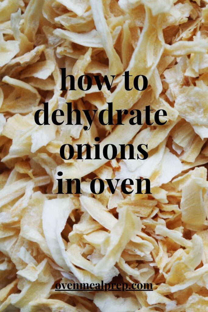 How to dehydrate onions in oven