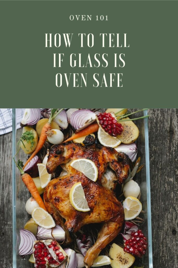 How to tell if glass is oven safe