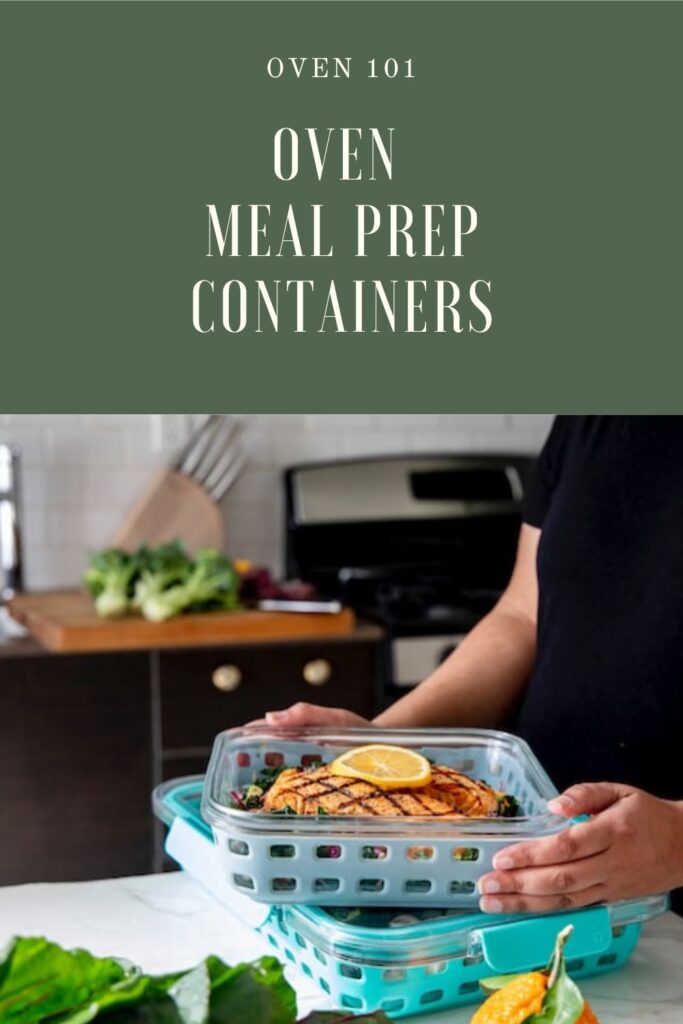 Oven meal prep containers